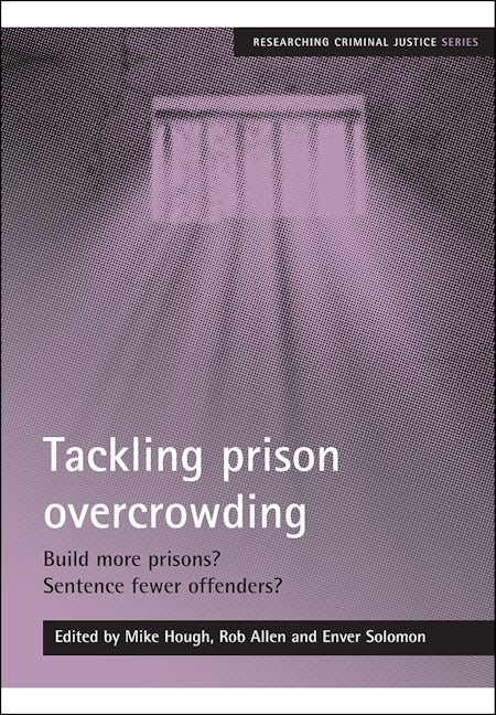 Book cover image for Tackling prison overcrowding ISBN: 9781847421104